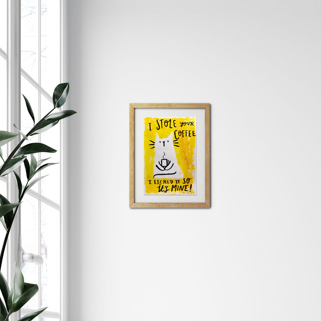I Licked It So It's Mine Coffee Cat Original Art Piece