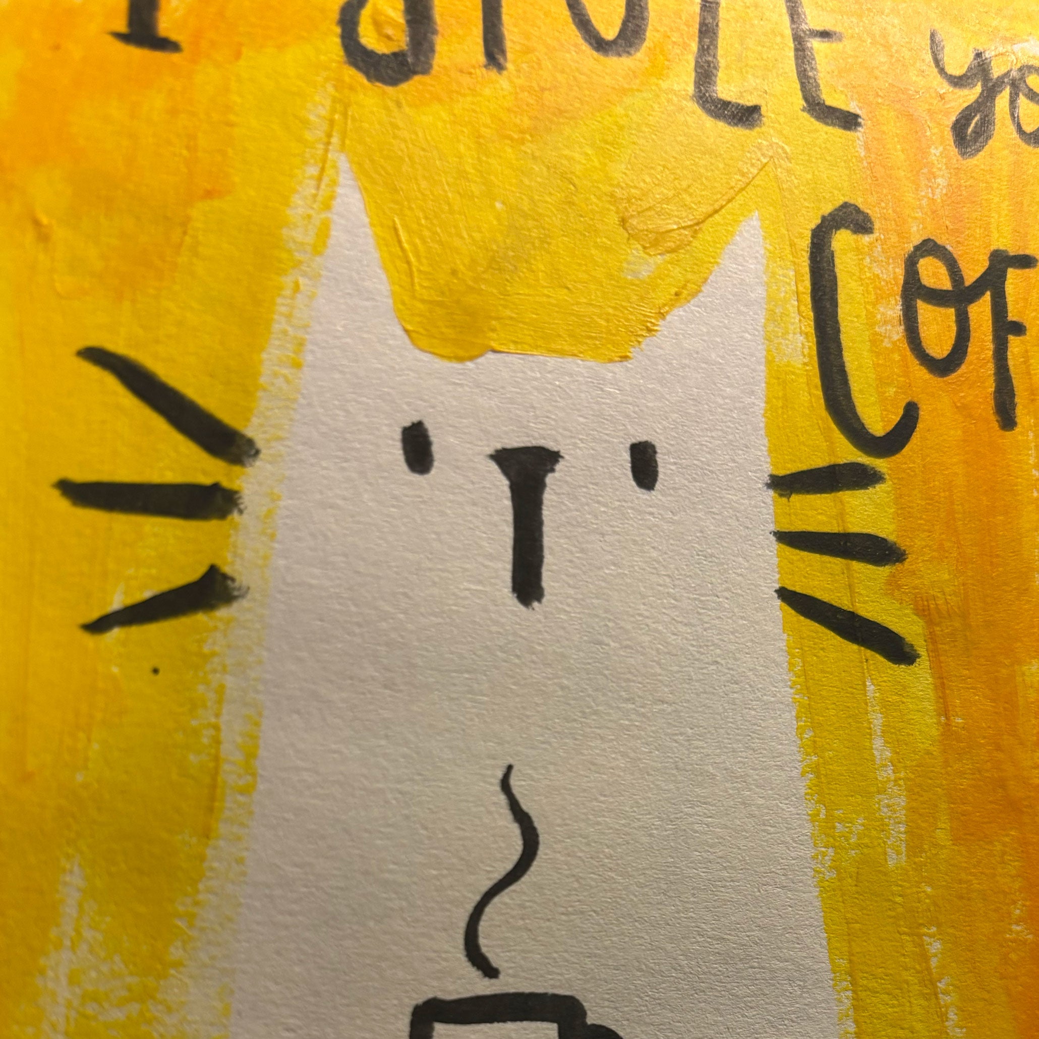 I Licked It So It's Mine Coffee Cat Original Art Piece
